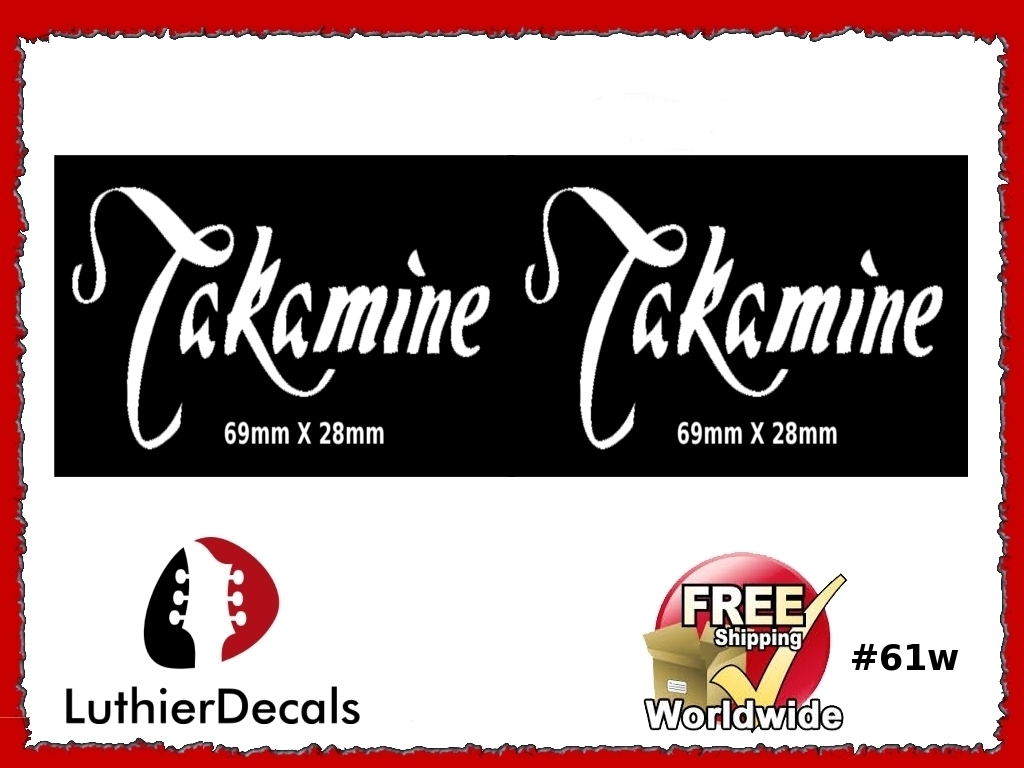 Takamine Guitar Decal Copy #61w